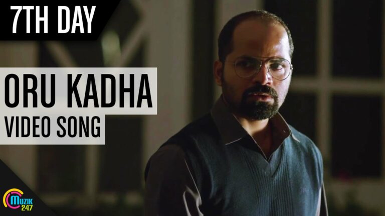 Oru Kadha Song