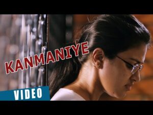 Kanmaniye Song