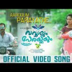 Aarodum Parayathe Song