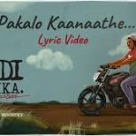 Pakalo Kaanaathe Song