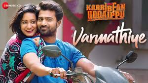 Varmathiye Song
