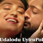 Udalodu Uyirupol Song