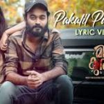 Pakalil Pathiyum Song
