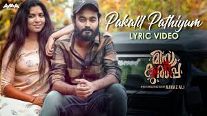 Pakalil Pathiyum Song