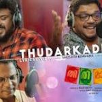 Thudarkadha Song