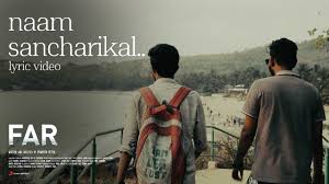 Naam Sancharikal Song