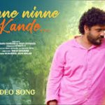 Kanne Ninne Kande Song
