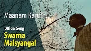 Maanam Karuth Song