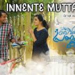 Innente Muttathu Song