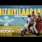Mizhiyilaaranu Song